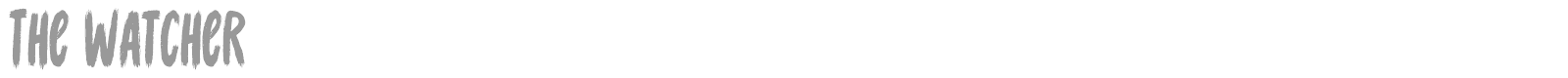 The Watcher font preview
